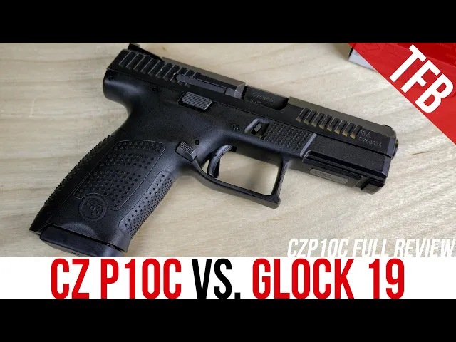 cz p10c vs. glock 19 (and full review